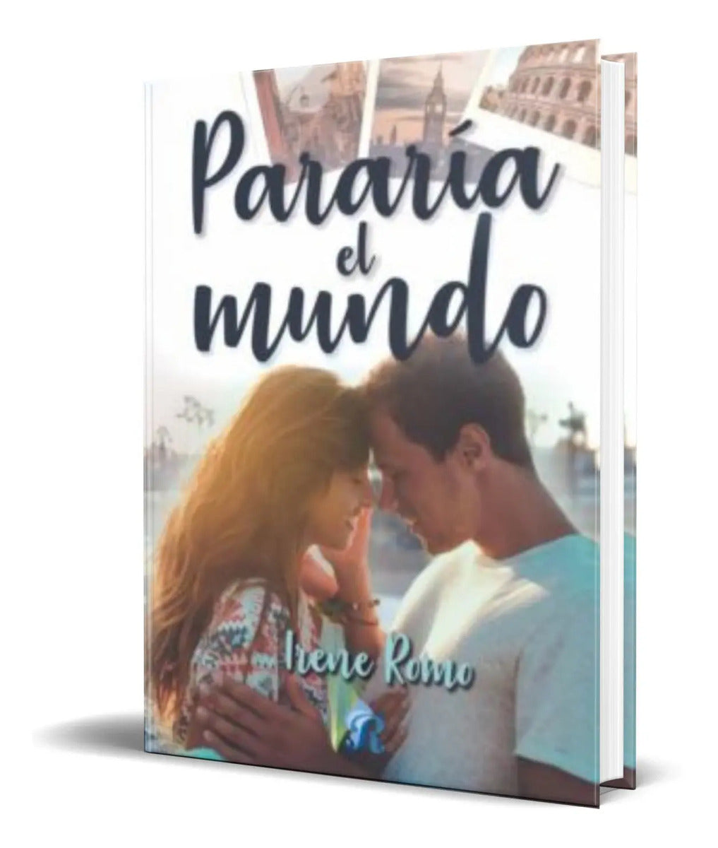 Portada de Libro Pararia El Mundo [ Irene Romo ] Original