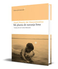 Portada de Mi Planta De Naranja Lima [ Jose Mauro De Vasconcelos ]