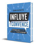 Portada de Libro Influye Y Convence [ Juan Vizuete ] Original
