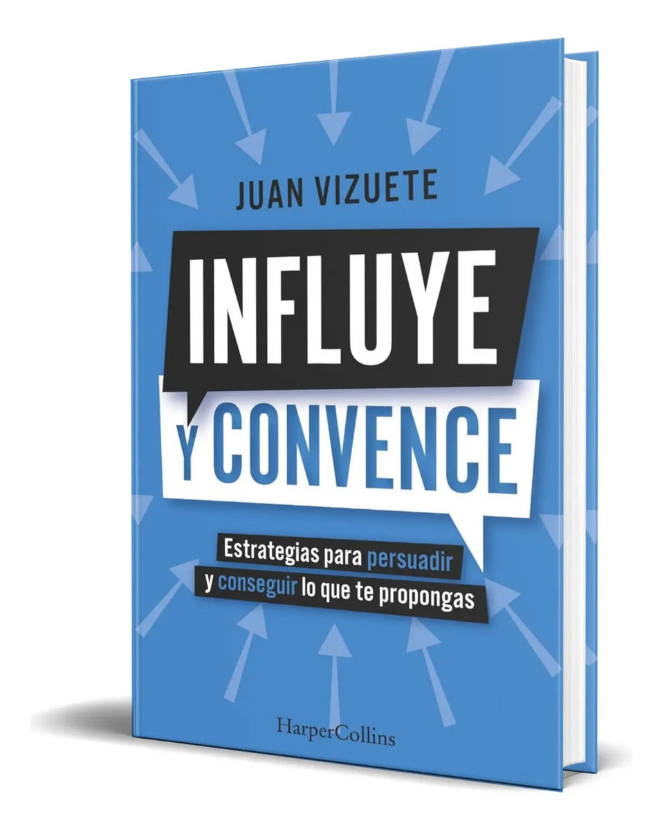 Portada de Libro Influye Y Convence [ Juan Vizuete ] Original