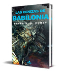 Portada de Libro Las Cenizas De Babilonia The Expanse Vol.6 Original