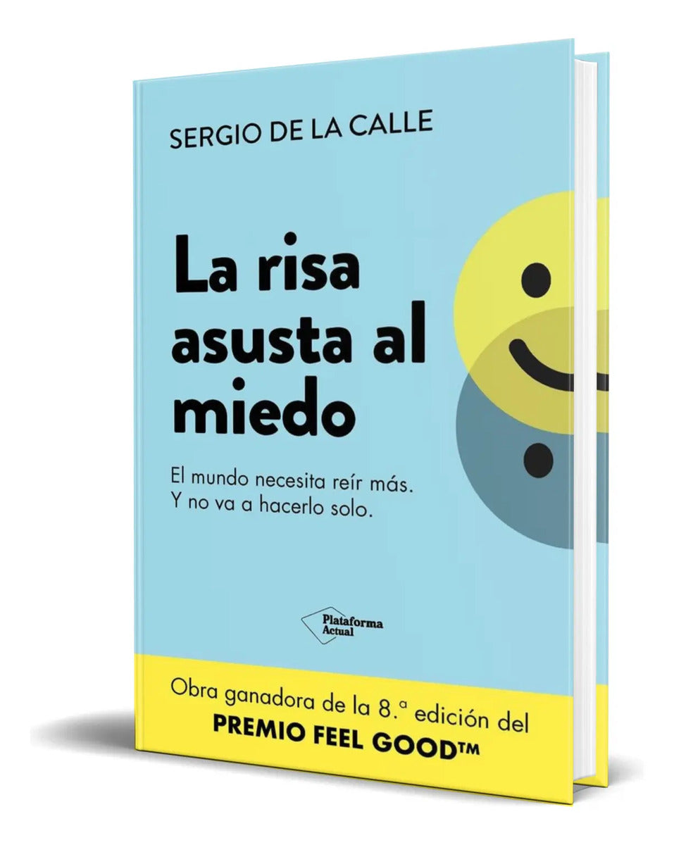 Portada de Libro La Risa Asusta Al Miedo [ Sergio De La Calle] Original