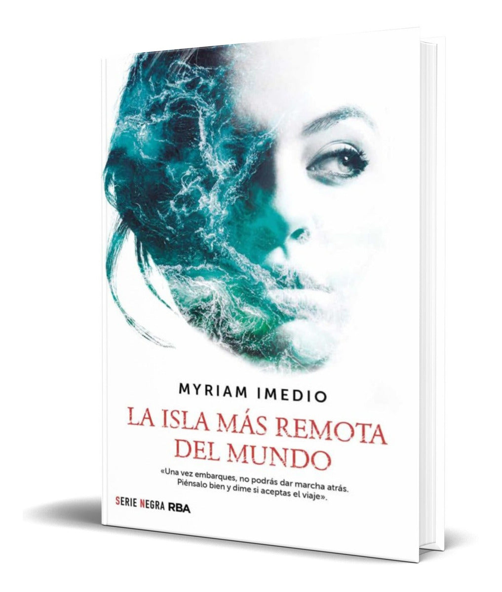 Portada de Libro La Isla Mas Remota Del Mundo [ Myriam Imedio] Original
