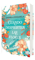 Portada de Cuando Despierten Las Flores [ Andrea Longarela ] Juvenil