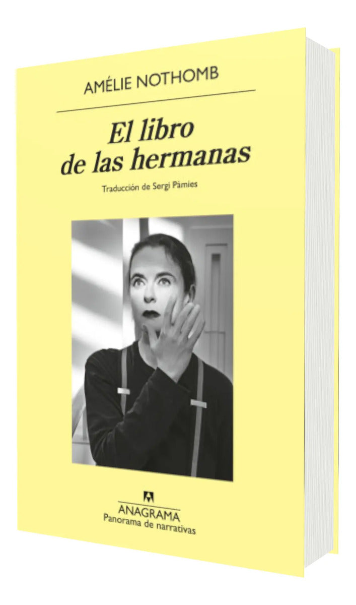 Portada de El Libro De Las Hermanas [ Amélie Nothomb ] Anagrama
