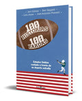 Portada de Libro 100 Historias 100 Yardas [ Jose Antonio Ponseti ]