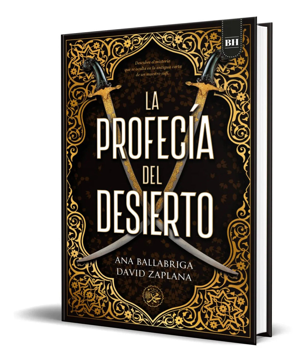 Portada de Libro La Profecia Del Desierto [ Original ] Ana Ballabriga