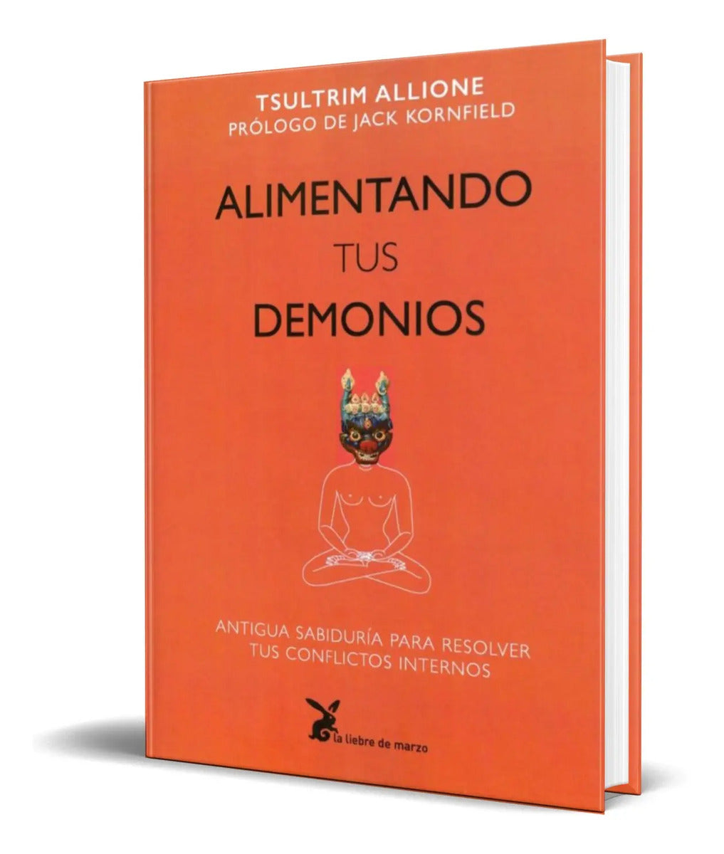Portada de Libro Alimentando Tus Demonios [ Allione Tsultrim ] Original
