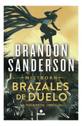 Portada de Brazales De Duelo: Mistborn 6: Wax & Wayne 3, De Sanderson, Brandon. Wax & Wayne - Libro 3 Editorial Nova, Tapa B…