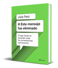 Portada de Libro Este Mensaje Fue Eliminado [ Original ] Júlia Peró
