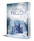 Portada de Libro La Cúpula De Hielo [ Patricia Garcia Ferrer ] Original
