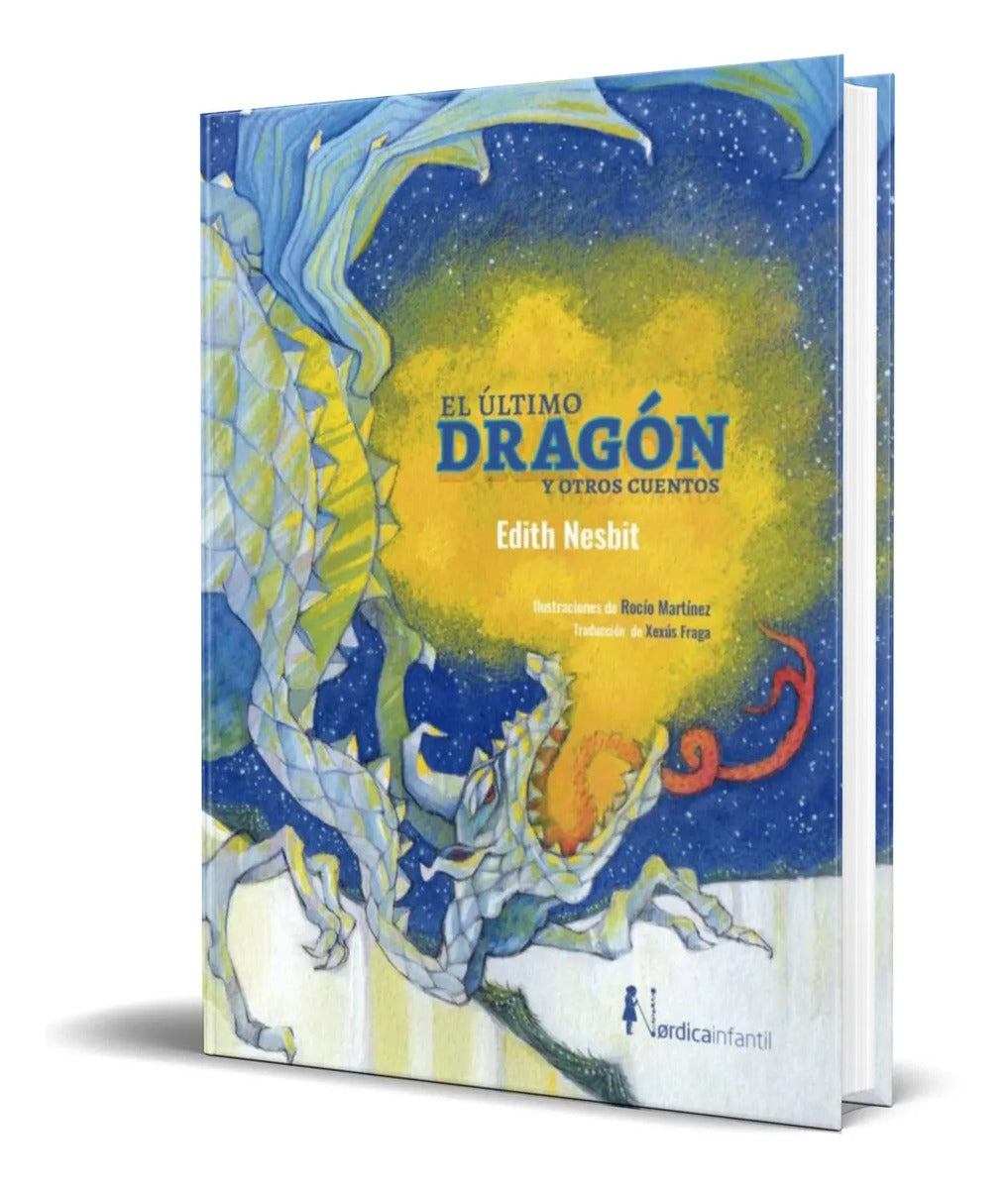 Portada de Libro El Ultimo Dragon Y Otros Cuentos [ Edith N. ] Original