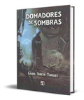 Portada de Libro Domadores De Sombras [ Laura Viñeta Torguet ] Original