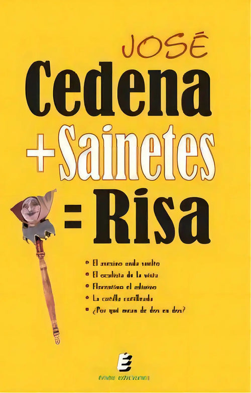 Portada de Cedena+sainetes=risa: + Risa, De Cedena Sánchez-cabezudo, José., Vol. 1. Editorial Éride Ediciones, Tapa Blanda E…
