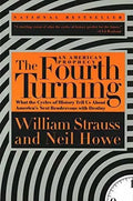 Portada de Libro The Fourth Turning: What The Cycles Of History Tell