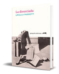 Portada de Libro La Divorciada [ Ursula Parrott ] Original