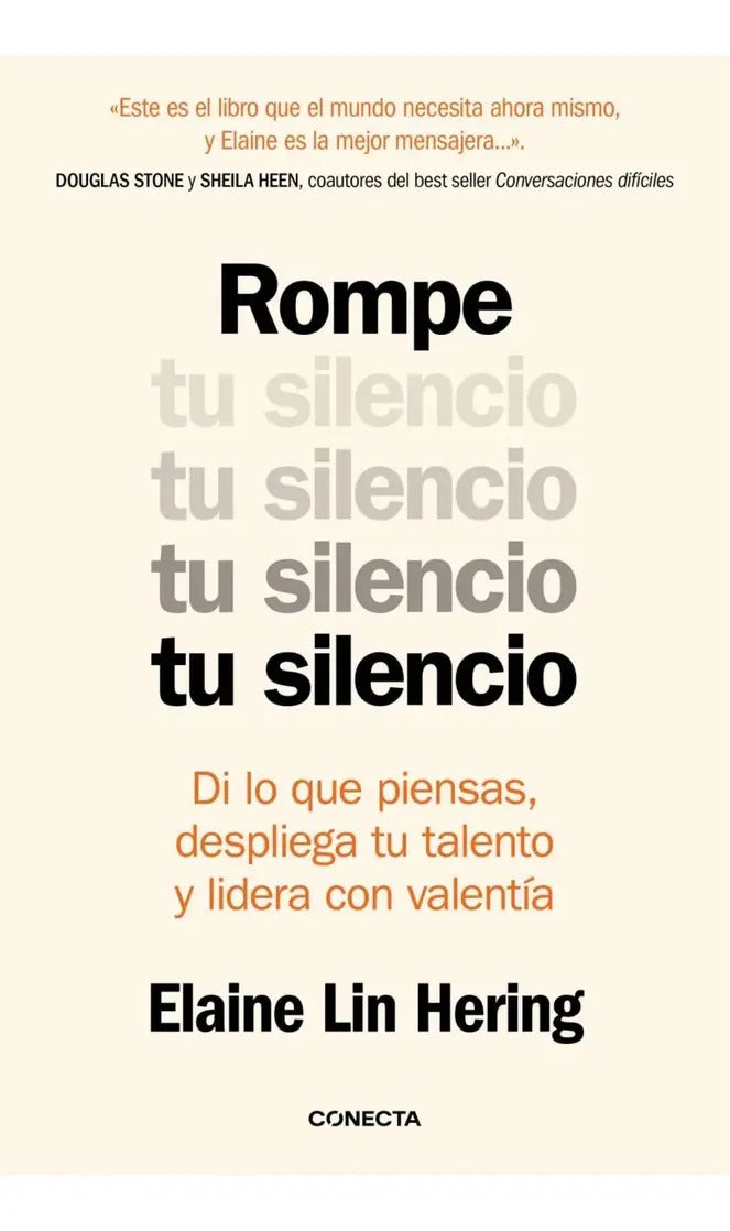 Portada de Rompe Tu Silencio: Di Lo Que Piensas, Despliega Tu Talento Y Lidera Con Valenti, De Elaine Lin Hering. Editorial…