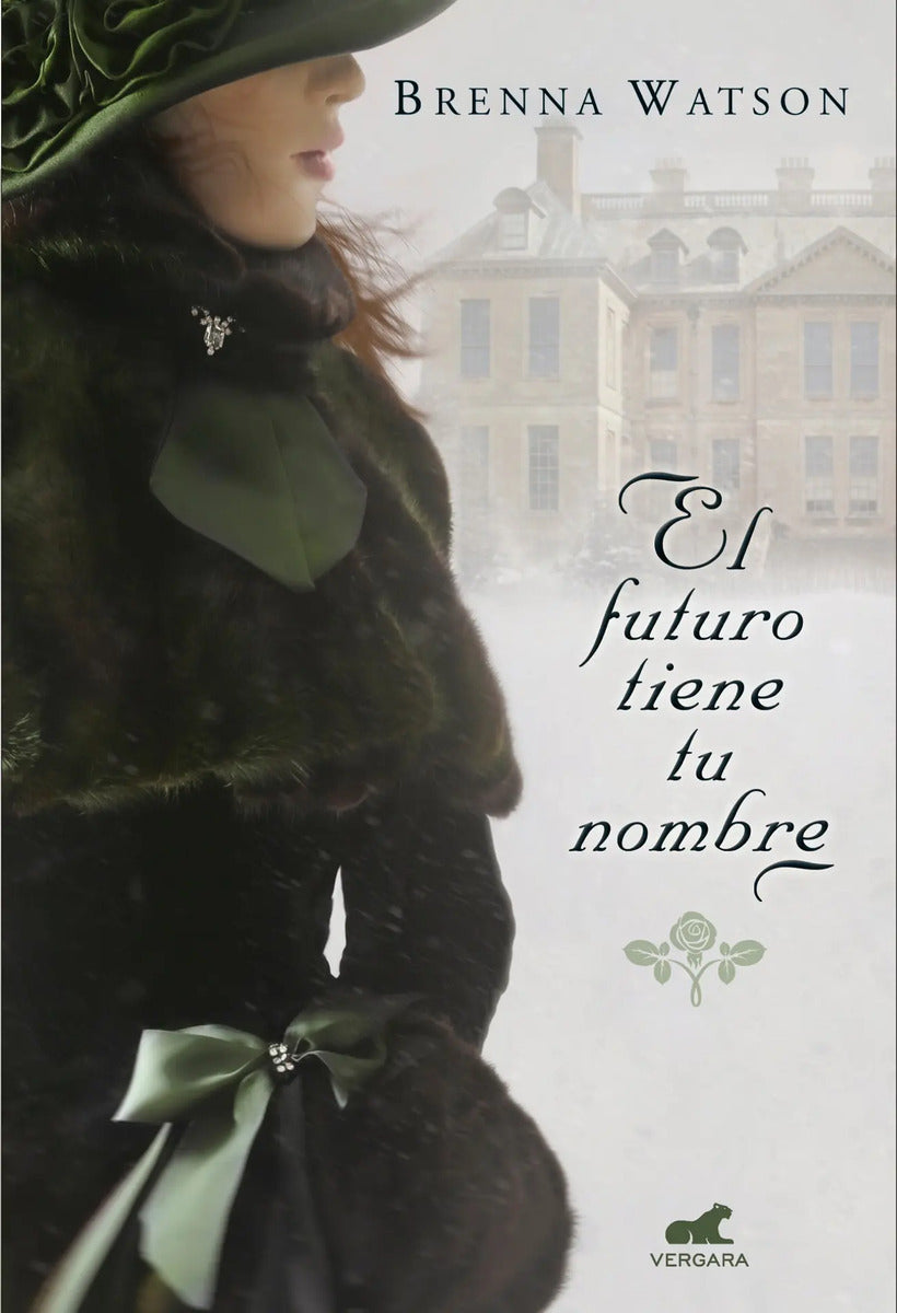 Portada de El Futuro Tiene Tu Nombre, De Watson, Brenna. Vergara Editorial Vergara, Tapa Blanda En Español, 2018