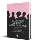 Portada de Libro El Crimen De Lord Arthur Savile Y Otros Relatos