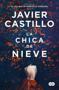 Portada de Libro La Chica De Nieve De Javier Castillo, Editorial Suma