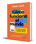 Portada de Cómo Funciona El Mundo, De Vaclav Smil. Editorial Debate, Tapa Blanda En Español, 2023