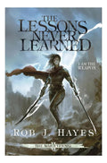 Portada de The Lessons Never Learned (the War Eternal), De Hayes, Rob J. Editorial Rob J Hayes, Tapa Blanda En Inglés