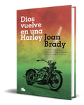 Portada de Libro Dios Vuelve En Una Harley [ Joan Brady ] Original