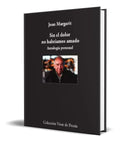 Portada de Libro Sin El Dolor No Habriamos Amado [ Antologia Personal]