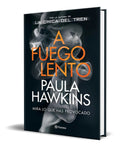 Portada de Libro A Fuego Lento - Paula Hawkins [ Original ]