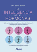 Portada de La Inteligencia De Las Hormonas, De Aviva Romm. Editorial Gaia, Tapa Blanda, Edición 1 En Español