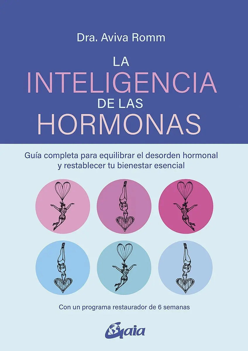 Portada de La Inteligencia De Las Hormonas, De Aviva Romm. Editorial Gaia, Tapa Blanda, Edición 1 En Español