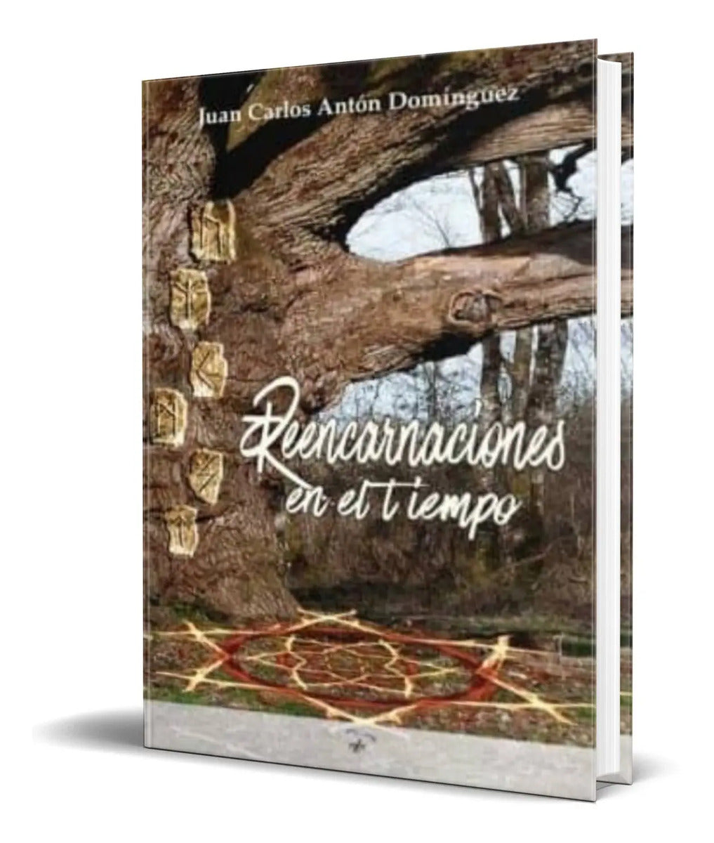 Portada de Libro Reencarnaciones En El Tiempo [ Juan Anton ] Original