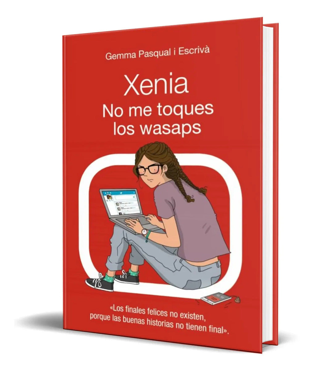 Portada de Libro Xenia 3 [ No Me Toques Los Wasaps ] Original