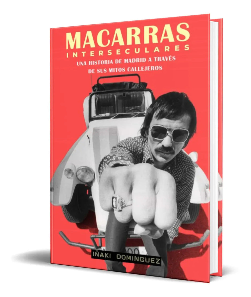 Portada de Libro Macarras Interseculares [ Iñaki Dominguez ] Original