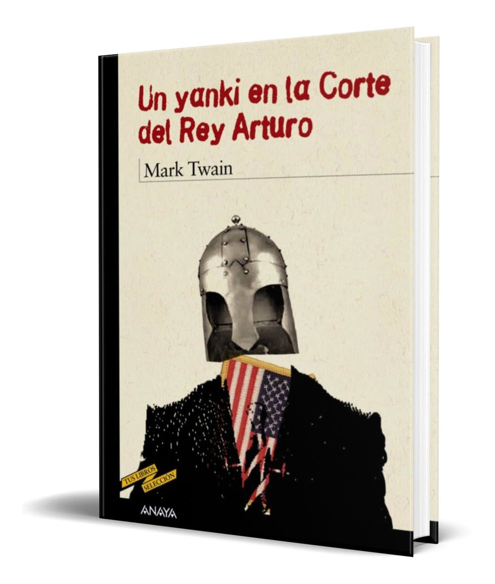Portada de Libro Un Yanqui En La Corte Del Rey Arturo [ Original ]