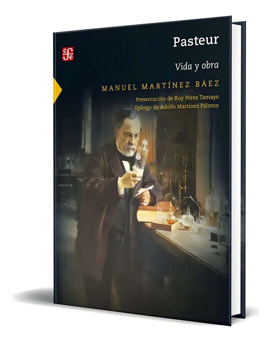 Portada de Libro Pasteur: Vida Y Obra [ Fondo De Cultura Económica ], De Manuel Martínez Báez. Editorial Fondo De Cultura Ec…