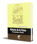 Portada de Libro Historia De La Fisica [ De Arquimedes A Einstein ]
