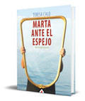 Portada de Libro Marta Ante El Espejo [ Teresa Calo ] Original