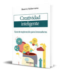 Portada de Libro Creatividad Inteligente [ Beatriz Valderrama] Original