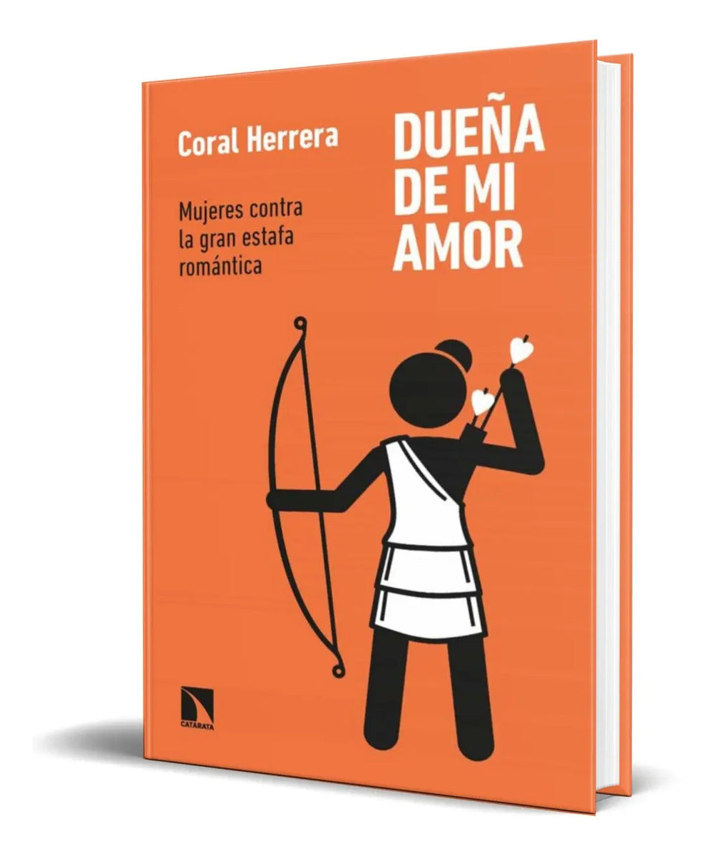 Portada de Dueña De Mi Amor [ Mujeres Contra Estafa ] Coral Herrera