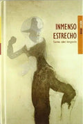 Portada de Inmenso Estrecho, De Vv. Aa.. Editorial Kailas, Tapa Blanda En Castellano, 2005