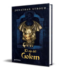Portada de Libro El Ojo Del Golem [ Jonathan Stroud ] Original