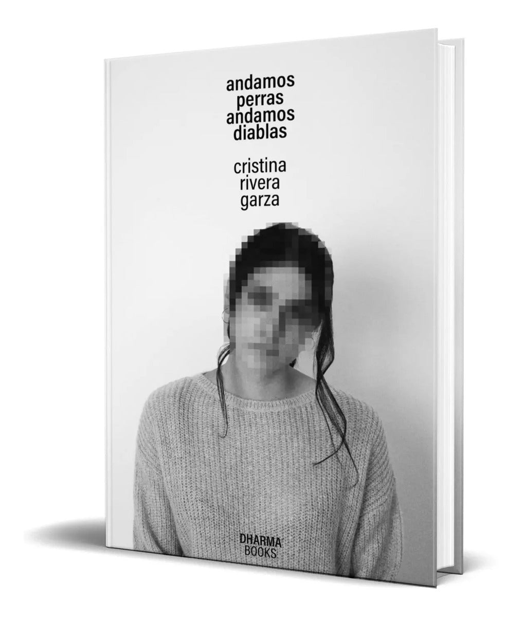 Portada de Libro Andamos Perras, Andamos Diablas [ Original ]