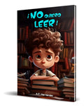 Portada de Libro ¡no Quiero Leer! Martín Comienza Su Aventura Original