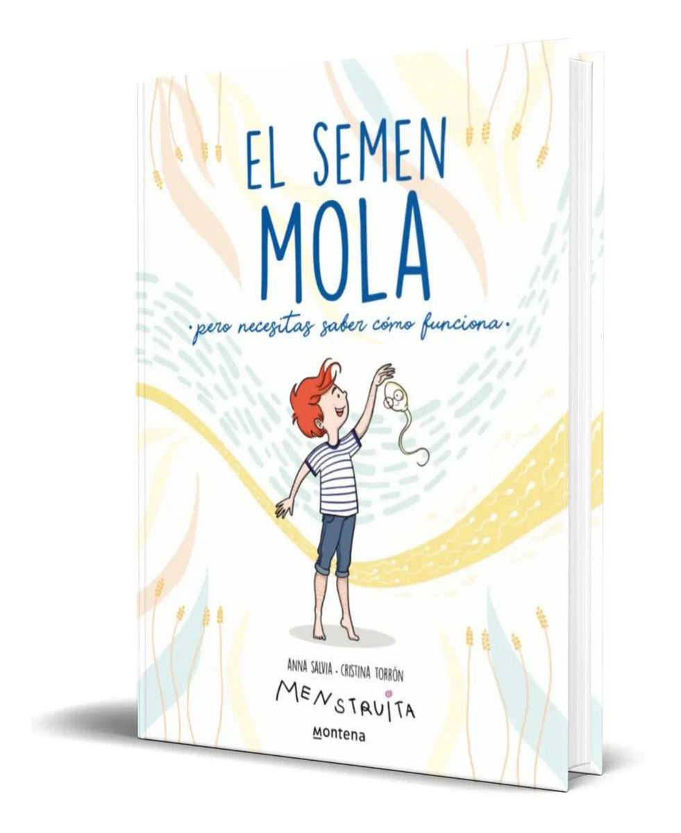 Portada de Libro El Semen Mola [ Necesitas Saber Como Funciona ]