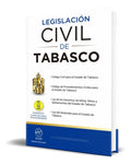 Portada de Legislación Civil De Tabasco [ Código Civil Y Leyes ] 2023, De H. Greso Del Estado De Tabasco., Vol. 1. Editorial…