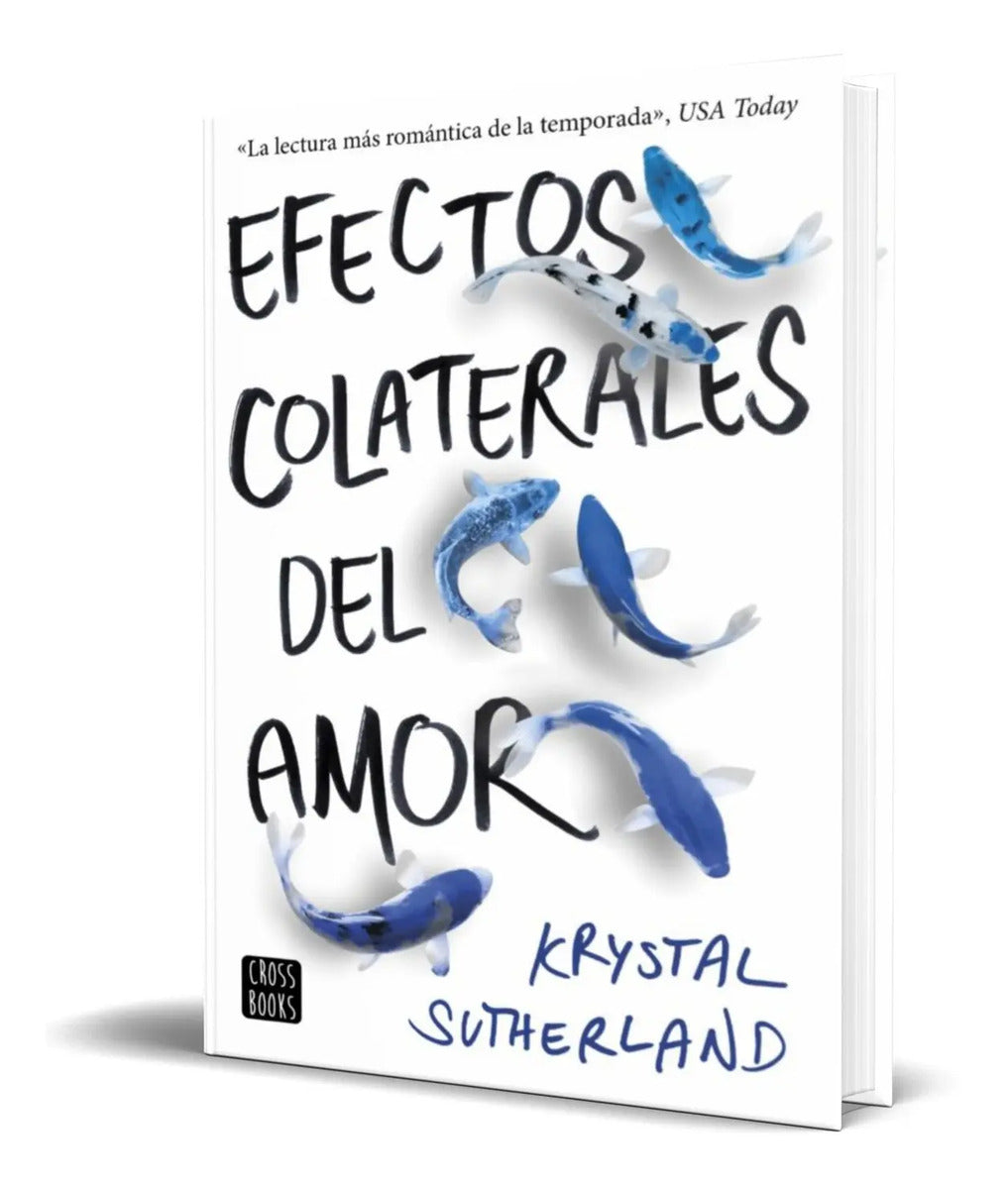 Portada de Libro Efectos Colaterales Del Amor [ Krystal Sutherland ]