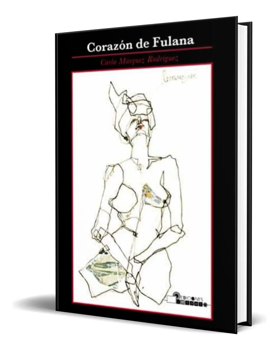 Portada de Libro Corazon De Fulana [ Carla Marquez Rodriguez ] Original