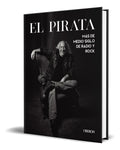 Portada de Libro El Pirata Más De Medio Siglo De Radio Y Rock Original
