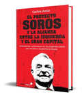 Portada de El Proyecto Soros Y Alianza Entre La Izquierda Y El Capital